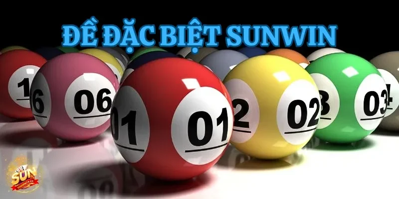 Bí Quyết Chơi Đề Đặc Biệt Sunwin Chiến Thắng Dễ Dàng Nhất 17 đề đặc biệt sunwin